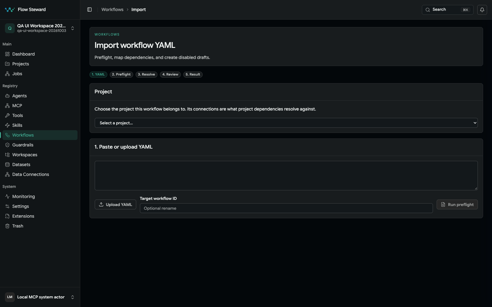 Import workflow YAML page with project selection, YAML input, upload control, target ID, and disabled preflight action